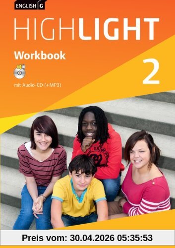 English G Highlight - Hauptschule: Band 2: 6. Schuljahr - Workbook mit Audio-CD: Audio-Dateien auch als MP3