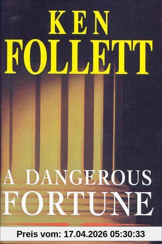 A Dangerous Fortune