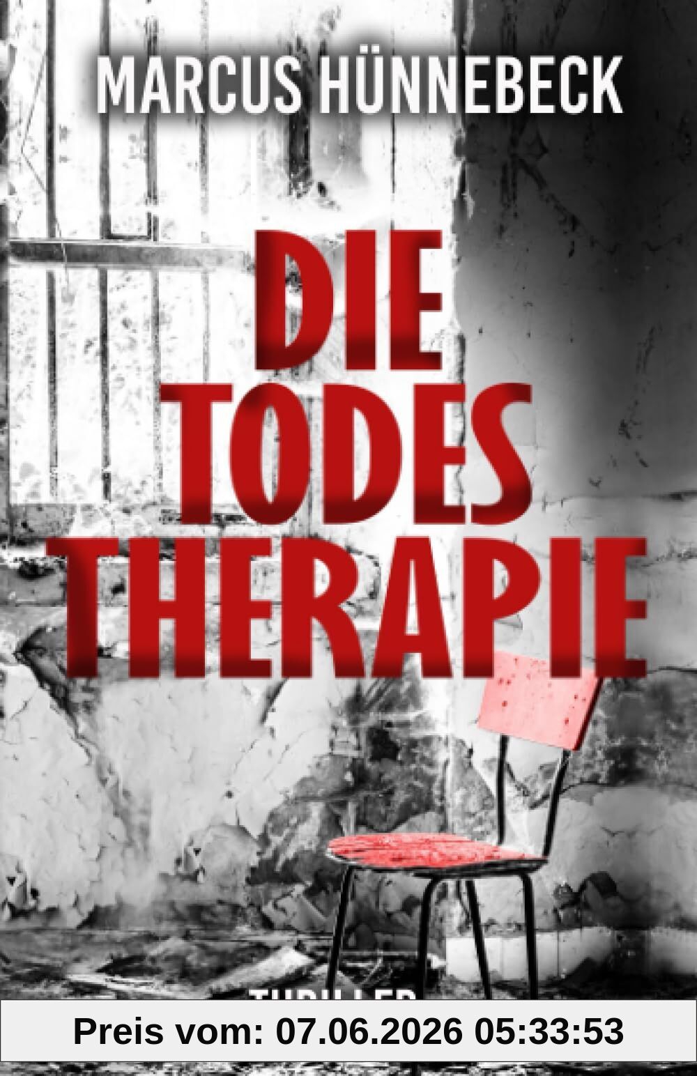 Die Todestherapie: Thriller (Drosten und Sommer)