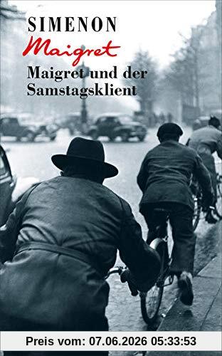 Maigret und der Samstagsklient (Georges Simenon: Maigret)