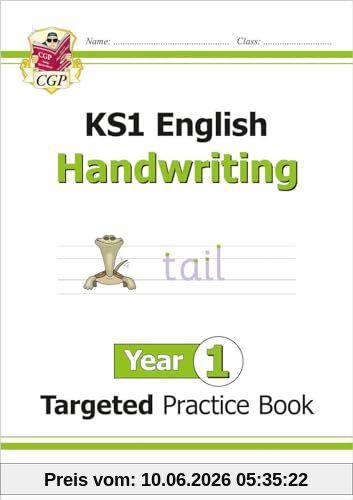 KS1 English Year 1 Handwriting Targeted Practice Book (CGP Year 1 English)