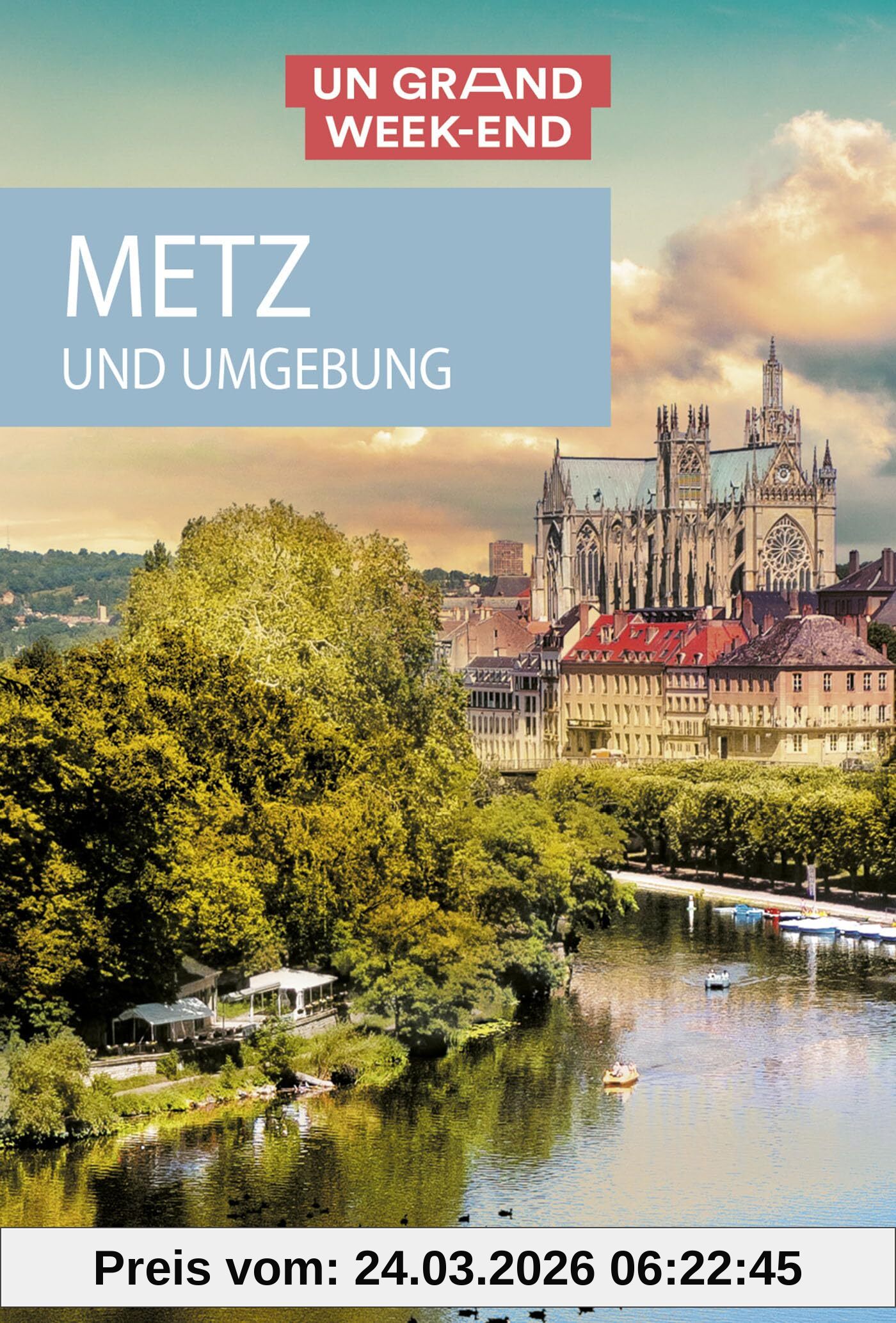 Metz und Umgebung