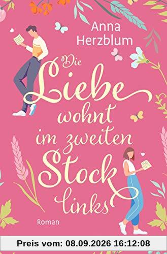 Die Liebe wohnt im zweiten Stock links: Roman