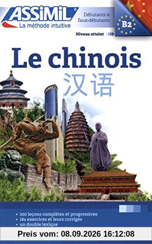 Le chinois : débutants & faux-débutants, niveau atteint B2
