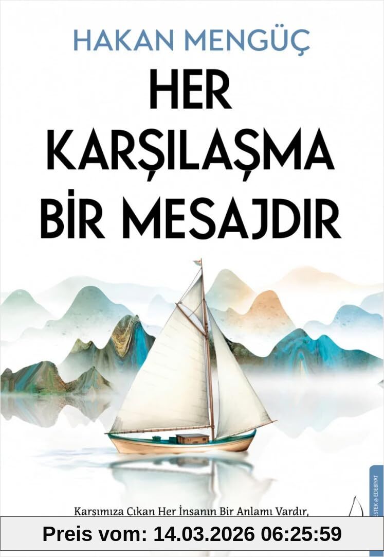 unbekannt Her Karsilasma Bir Mesajdir, Karsimiza Cikan Her Insanin Bir Anlami Vardir, Bazisi Bize Dost Olur, Bazisi Ders