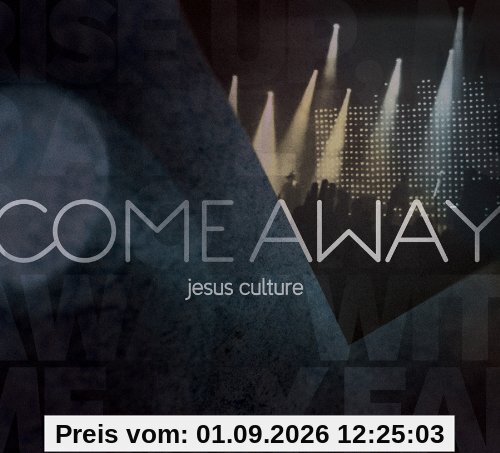 Come Away
