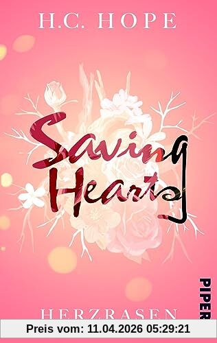 Saving Hearts – Herzrasen: Roman | Knisternde Krankenhaus Romance