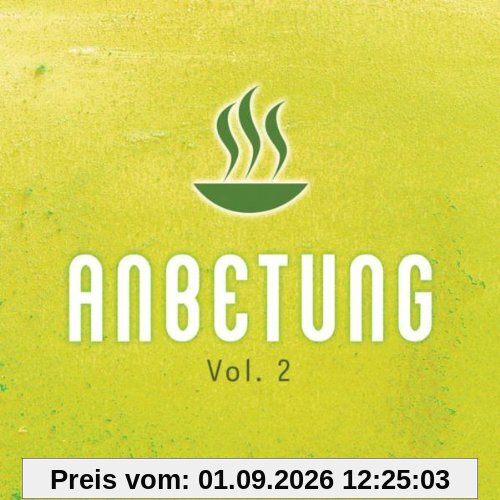 Anbetung, Vol. 2