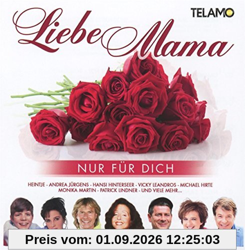 Liebe Mama,Nur Fr Dich