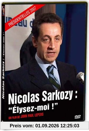 Sarkozy : Elysez-moi ! [FR Import]