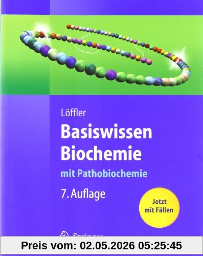 Basiswissen Biochemie: mit Pathobiochemie (Springer-Lehrbuch)