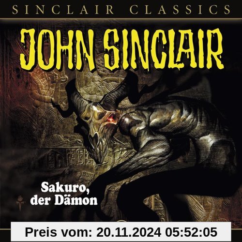 John Sinclair Classics - Folge 5: Sakuro, der Dämon