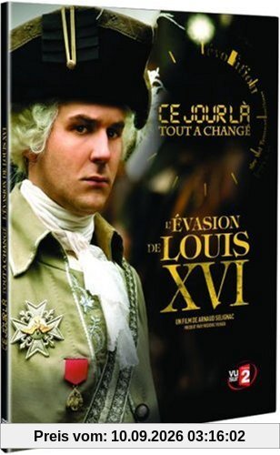 Ce jour là tout a changé : l'évasion de louis XVI [FR Import]