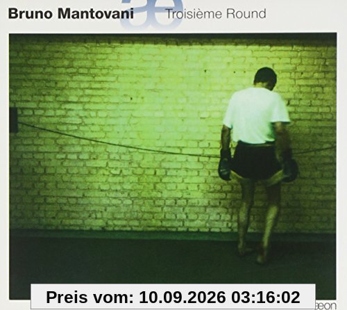 Bruno Mantovani: Troisième Round / La Morte Meditata / Turbulences