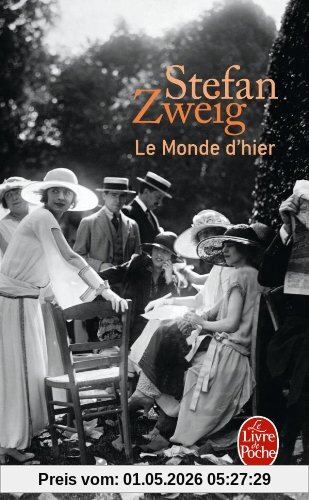 Le monde d'hier : souvenirs d'un Européen
