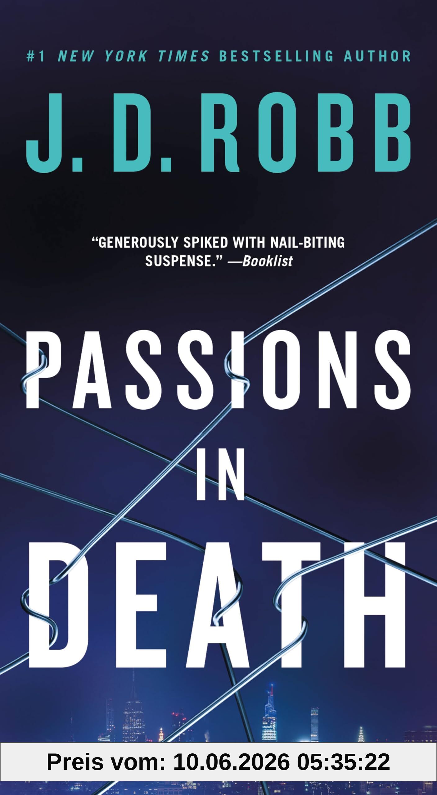 Passions in Death: An Eve Dallas Novel (In Death, 59)