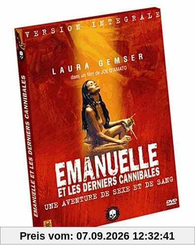 Emmanuelle et Les Derniers cannibales [Version intégrale]