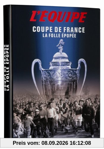 Coupe de France : la folle épopée