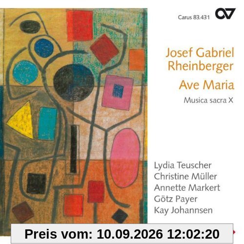 Rheinberger: Ave Maria (Musica Sacra Vol.10)