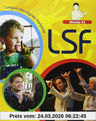 LSF, langue des signes française : niveau A1