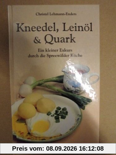 Kneedel, Leinöl & Quark: Ein kleiner Exkurs durch die Spreewälder Küche