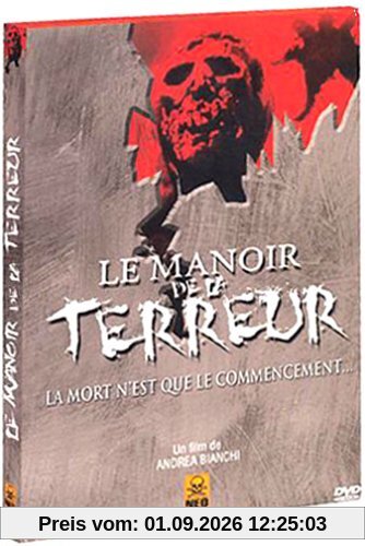 Le Manoir de la terreur - Version Intégrale