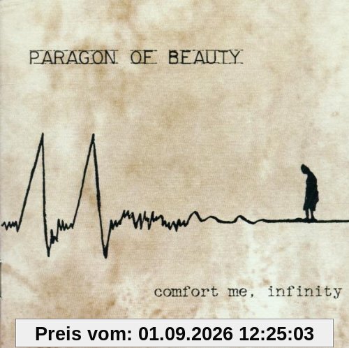 Comfort Me,Infinity