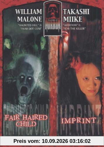 Masters of Horror: Takashi Miike/William Malone - Imprint/Fair Haired Child