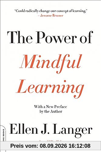 The Power of Mindful Learning (A Merloyd Lawrence Book)