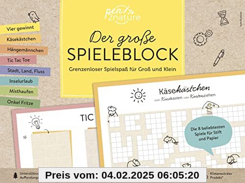 Der große Spieleblock. Grenzenloser Spielspaß für Groß und Klein: pen2nature: 100% Recyclingpapier - klimaneutrale Produ