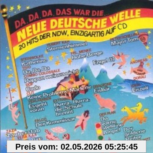 20 Hits der NDW: Da, Da, Da, Das War die Neue Deutsche Welle No. 1