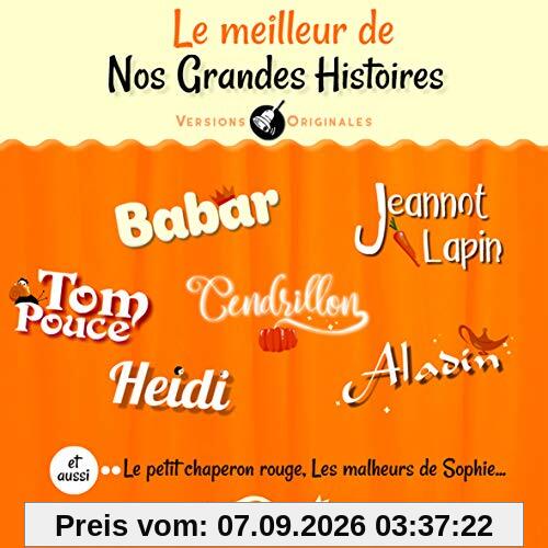 Le Meilleur de Nos Grandes Histoires