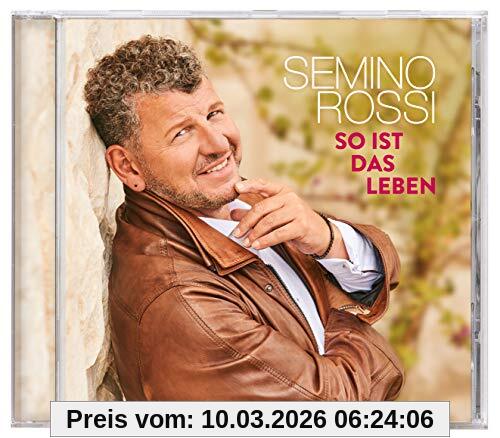 Semino Rossi So Ist Das Leben