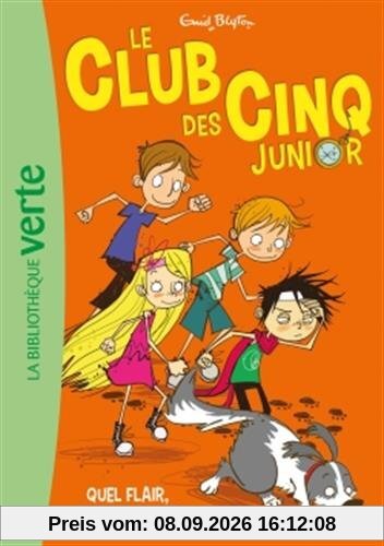 Le club des Cinq junior. Vol. 6. Quel flair, ce Dagobert !