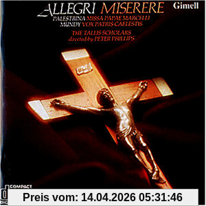 the Tallis Scholars Gregorio Allegri, William Mundy, Et Al., Miserere