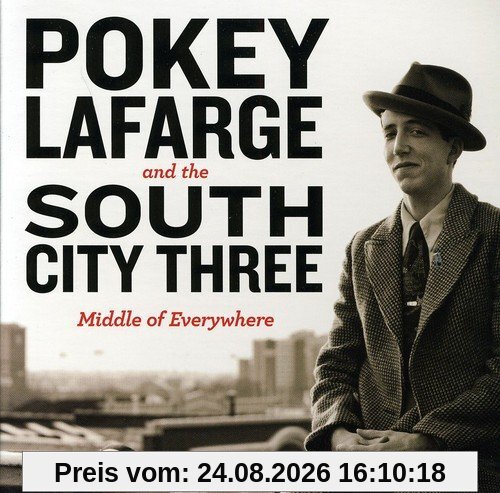 Pokey Lafarge & the South City Tree & South City T Middle Of Everywhere