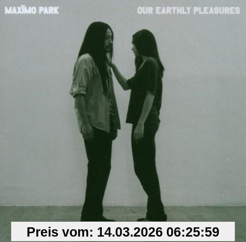 Maximo Park Our Earthly Pleasures