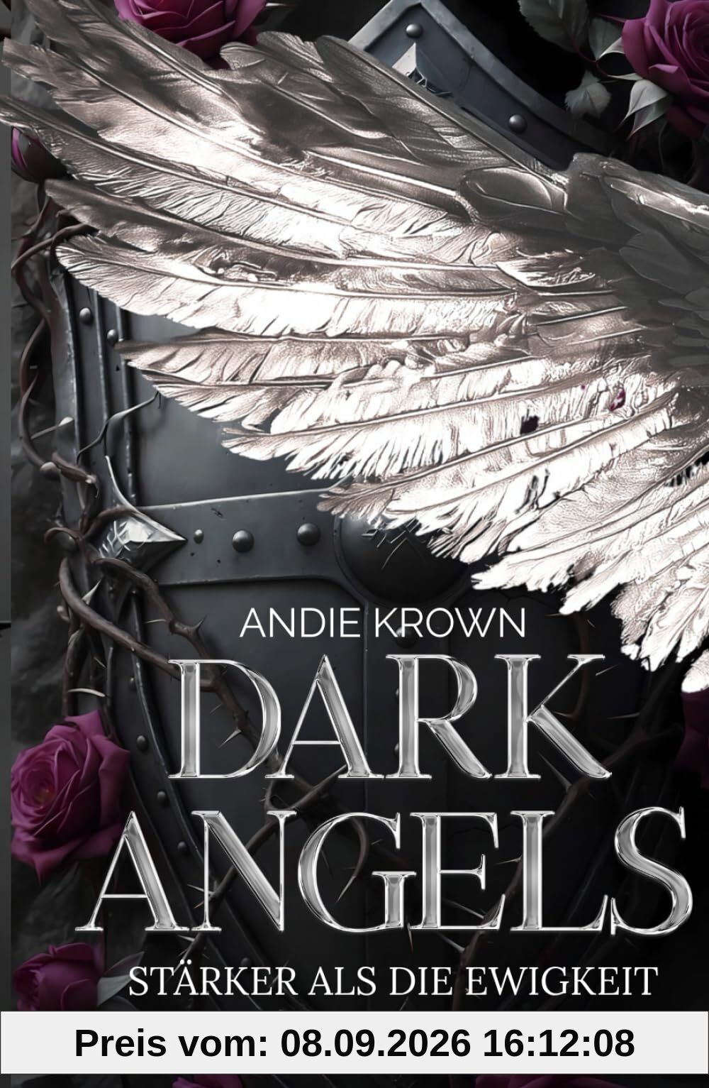 Dark Angels - Stärker als die Ewigkeit: Forbidden Love und Broken Hero Romantasy in einer magischen Welt zwischen Himmel und Hölle