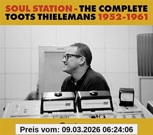 Soul Station - The Complete Toots Thielemans 1952-1961