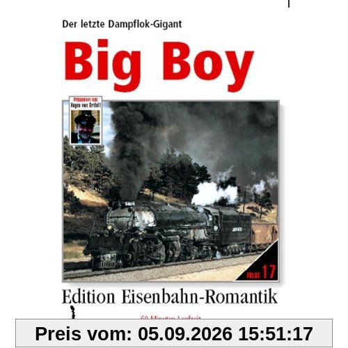 Big Boy - Der letzte Dampflok-Gigant