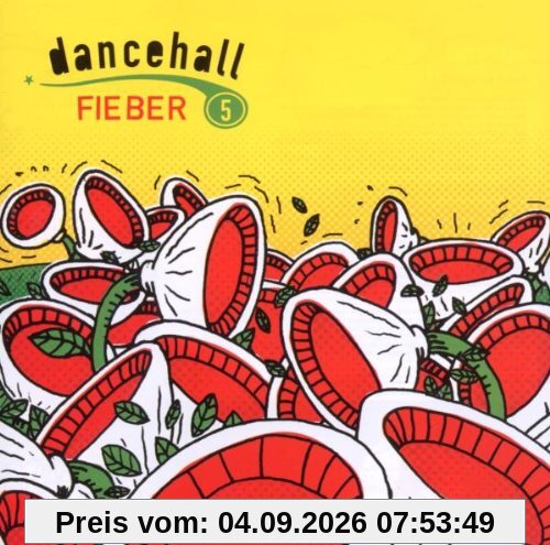 Dancehallfieber Vol.5