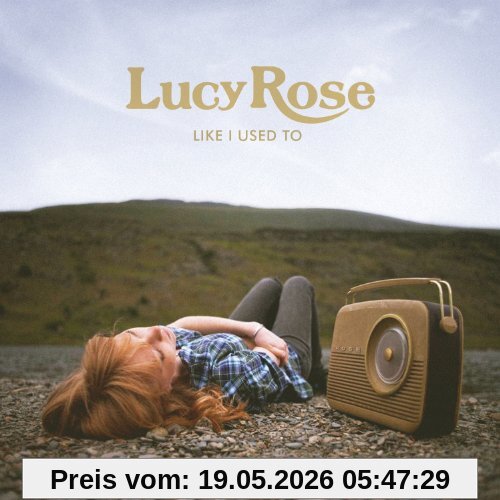 Lucy Rose Like I Used To