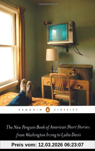 Kasia Boddy The New Penguin Book Of American Short Stories, From Washington Irving To Lydia Davis (Penguin Classics)
