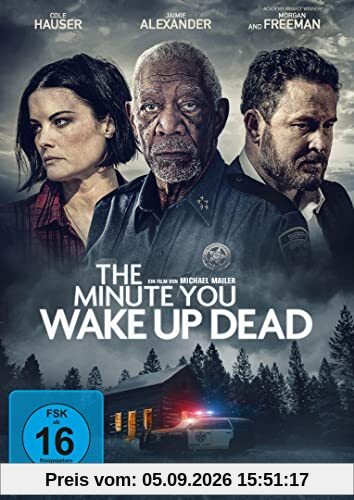 The Minute You Wake Up Dead