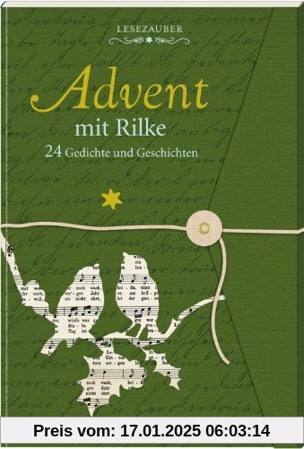 Lesezauber: Advent mit Rilke: 24 Gedichte und Geschichten