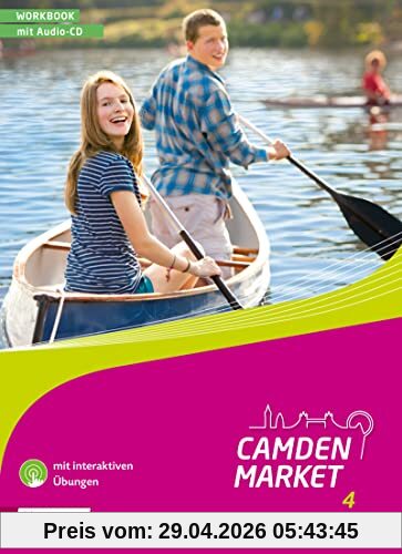 Camden Market - Ausgabe 2013: Workbook 4 mit Audio-CD und interaktiven Übungen