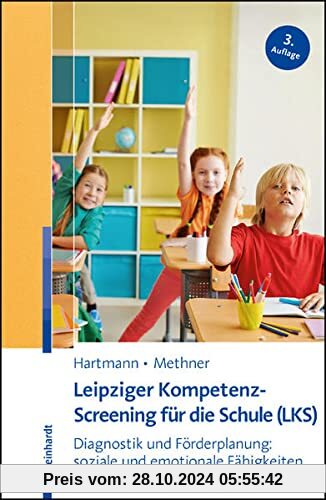 Leipziger Kompetenz-Screening für die Schule (LKS): Diagnostik und Förderplanung: soziale und emotionale Fähigkeiten, Le