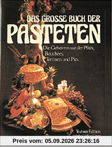 Das große Buch der Pasteten