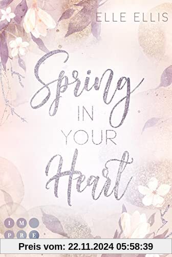 Spring In Your Heart (Cosy Island 2): Slow Burn Romance über die Suche großer Gefühle auf einer kleinen Insel an der ame