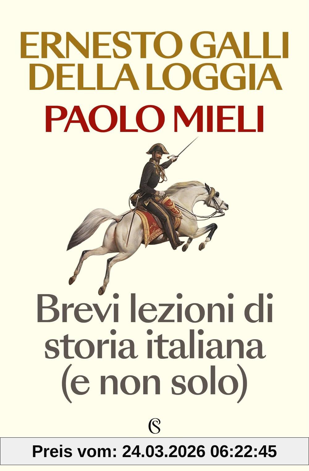 Brevi lezioni di storia italiana (e non solo) (Saggi)